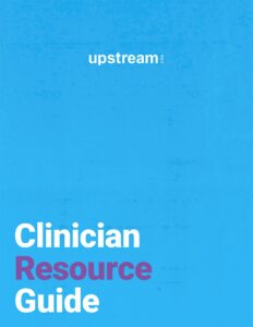 Cover, Upstream Clinician Resource Guide